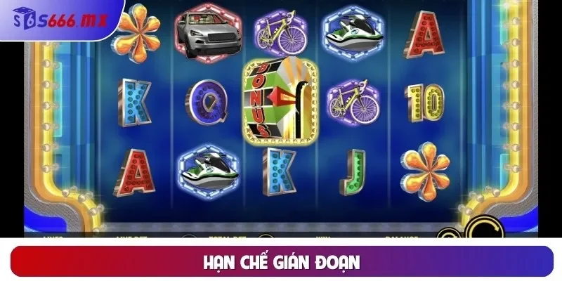 Hạn chế gián đoạn
