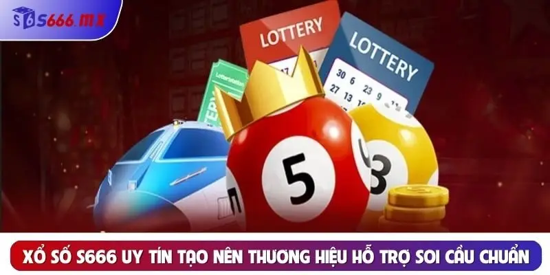xổ số s666 uy tín tạo nên thương hiệu hỗ trợ soi cầu chuẩn xổ số s666 uy tín tạo nên thương hiệu hỗ trợ soi cầu chuẩn